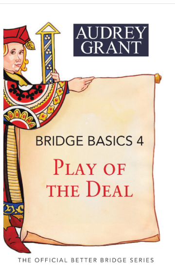 Bridge Basics 4 Play Of The Deal By Audrey Grant - Free Shipping Single Copy